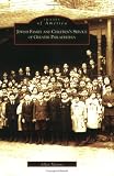 Front cover for the book Jewish Family and Children's Service of Greater Philadelphia by Allen Meyers