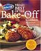 Pillsbury Best of the Bake-Off Cookbook: Recipes from America's Favorite Cooking Contest (with a Qui by Pillsbury Editors
