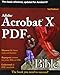 Adobe Acrobat X PDF Bible