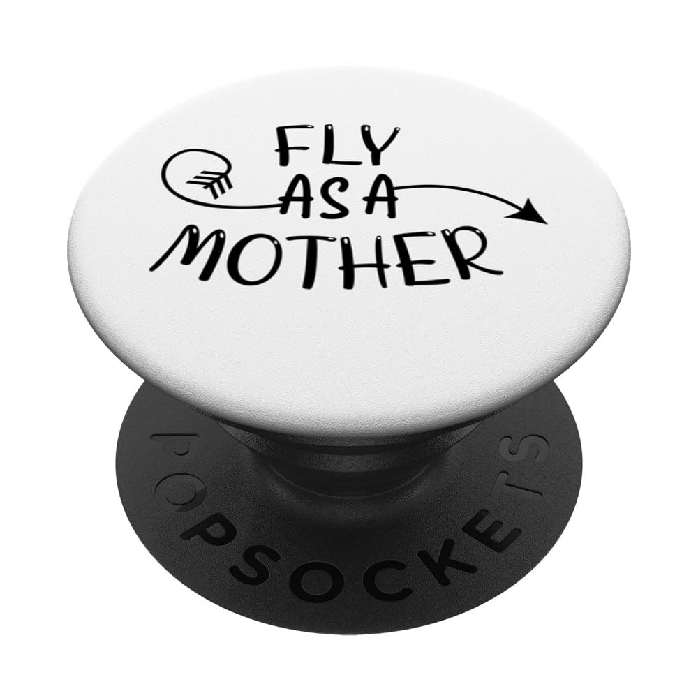 Fly As A Mother Floral Mother's Day Mom Life PopSockets Swappable PopGrip