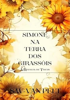 Livro Simone na Terra dos Girassóis - A Revolta de Toicin
