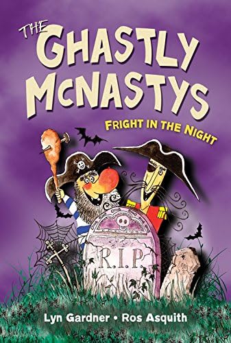 The Ghastly McNastys: Fright in the Night