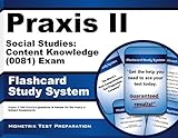 Praxis II Social Studies: Content Knowledge (0081) Exam Flashcard Study System: Praxis II Test Practice Questions & Review for the Praxis II: Subject Assessments
