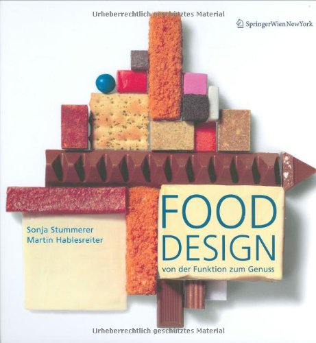 [- Food Design: Von der Funktion zum Genuss - From Function to Feast -]