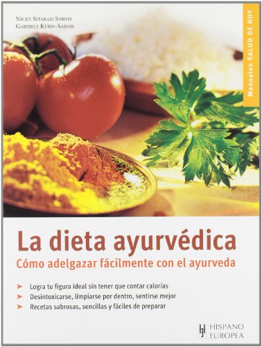 La dieta ayurvèdica (Salud de hoy)