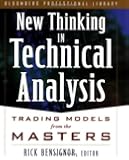 New Thinking in Technical Analysis: Trading Models from the Masters