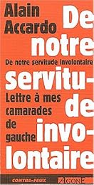 De notre servitude involontaire