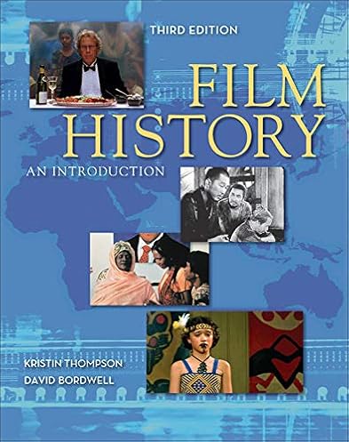 Movie Historical past: An Introduction, third Version
