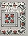 Celtic Style Floral Applique: Designs Using Interlaced Scrollwork by 