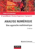 Analyse numérique : Une approche mathématique by 
