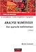 Analyse numérique : Une approche mathématique by 