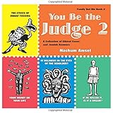 You Be The Judge A Collection Of Ethical Cases And Jewish Answers Family Bet Din Joel Lurie Grishaver 9781891662003 Amazon Com Books