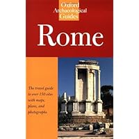 Rome: An Oxford Archaeological Guide (Oxford Archaeological Guides)