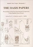 The Oasis Papers 1: Proceedings of the First International Symposium of the Dakhleh Oasis Project (D by 