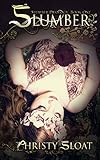 Slumber (Slumber Duology Book 1)