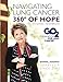 Bonnie J. Addario Navigating Lung Cancer 360 Degrees of Hope by Bonnie J. Addario, Inc., Sheila Von Driska?White Space