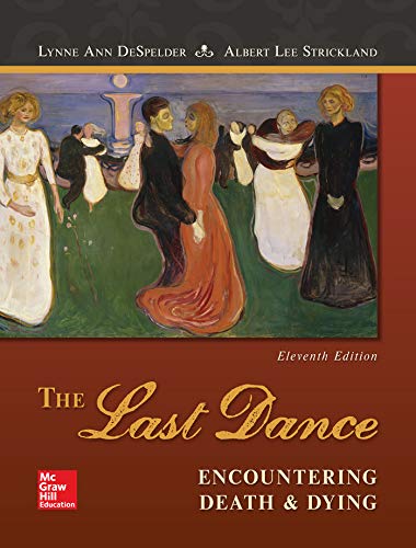 The Last Dance Encountering Death And Dying Kindle Edition Despelder Lynne Ann Politics Social Sciences Kindle Ebooks The Last Dance Encountering Death And Dying Kindle Edition Despelder Lynne Ann Politics Social Sciences Kindle Ebooks
