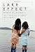 Lake Effect: Two Sisters and a Town's Toxic Legacy by 