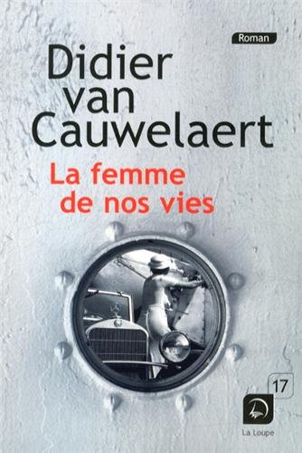La  femme de nos vies