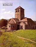 Image de Lorraine romane (La Nuit des temps) (French Edition)
