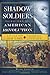 Shadow Soldiers of the American Revolution: Loyalist Tales from New York to Canada