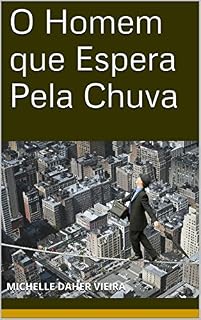 Livro O Homem que Espera Pela Chuva
