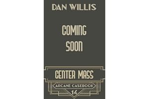 Center Mass (Arcane Casebook Book 14)