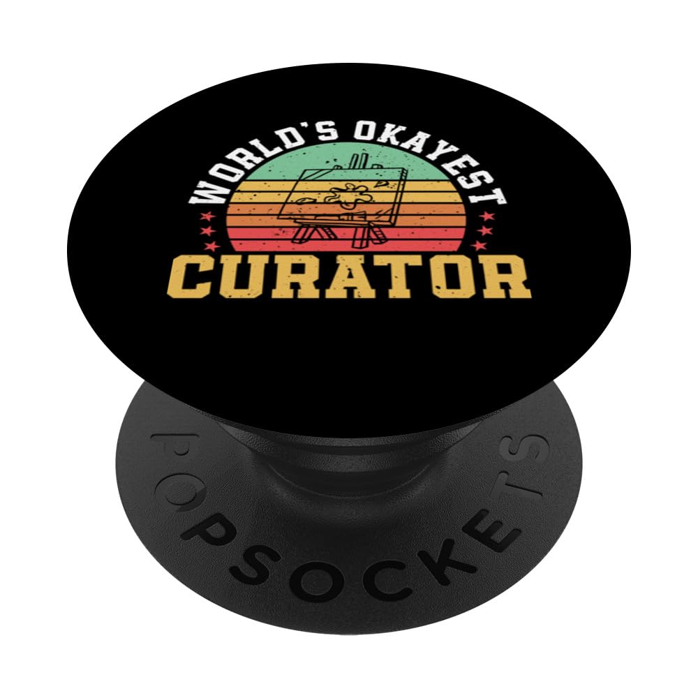 Funny Curator Saying Apparel Museum Curator PopSockets Swappable PopGrip