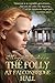 The Folly at Falconbridge Hall