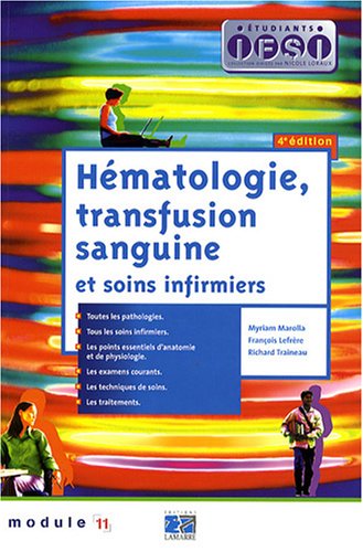 Hématologie, transfusion sanguine, et soins infirmiers