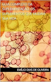 Livro Guia completo da suplementação: Os suplementos que mudam sua vida