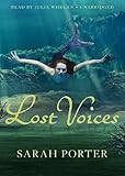 "Lost Voices (Lost Voices Trilogy)" av Sarah Porter