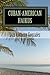 Cuban-American Haikus: A Bilingual, Bicultural Adventure of Poetry, Wit, and Nostalgia by Luis Gonzalez