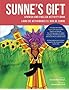 Sunne's Gift Spanish and English Activity Book: Libro de Actividades El Don de Sunne (Wiase Collection) (Volume 1)