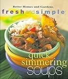 Quick-Simmering Soups (Better Homes and Gardens(R): Fresh and Simple) by 