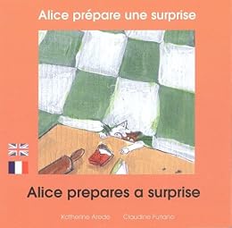 Alice prépare une surprise