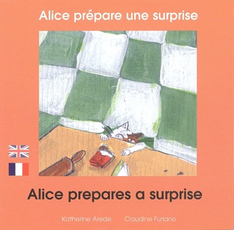Alice prépare une surprise