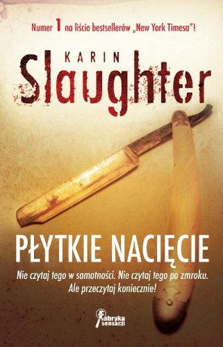 Plytkie naciecie