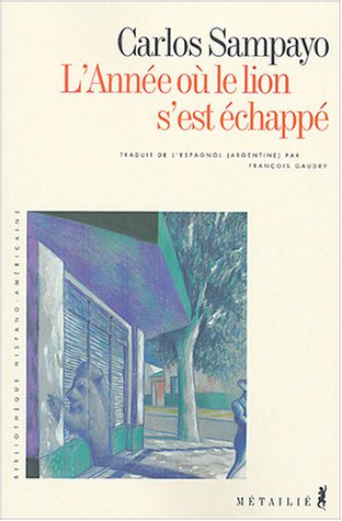 L' année où le lion s'est échappé