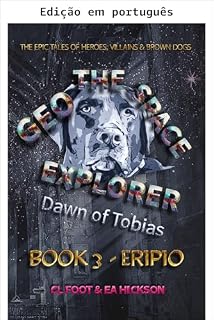 Livro Geo, o explorador espacial - O despertar de Tobias - Livro 3: Eripio