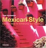 Mexican Style: Creative Ideas for Enhancing Your Space by