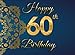 Happy 60th Birthday: Guest Book For Birthdays by Dartan Creations, Caroline Sanders