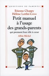 Petit manuel à l'usage des grands-parents
