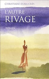 L' autre rivage
