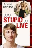 Too Stupid to Live (Romancelandia Book 1) by 