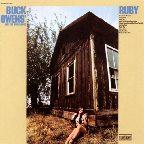 Buck Owens and His Buckaroos - Ruby & Other Bluegrass Specials - Zortam Music