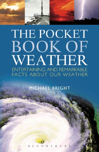 The Pocket Book of Weather: Entertaining and Remarkable Facts About Our Weather
