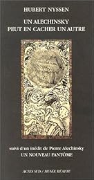 Un  Alechinsky peut en cacher un autre