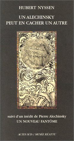 Un  Alechinsky peut en cacher un autre