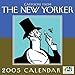 Cartoons from the New Yorker Calendar 2005 by